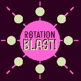 Rotation Blast